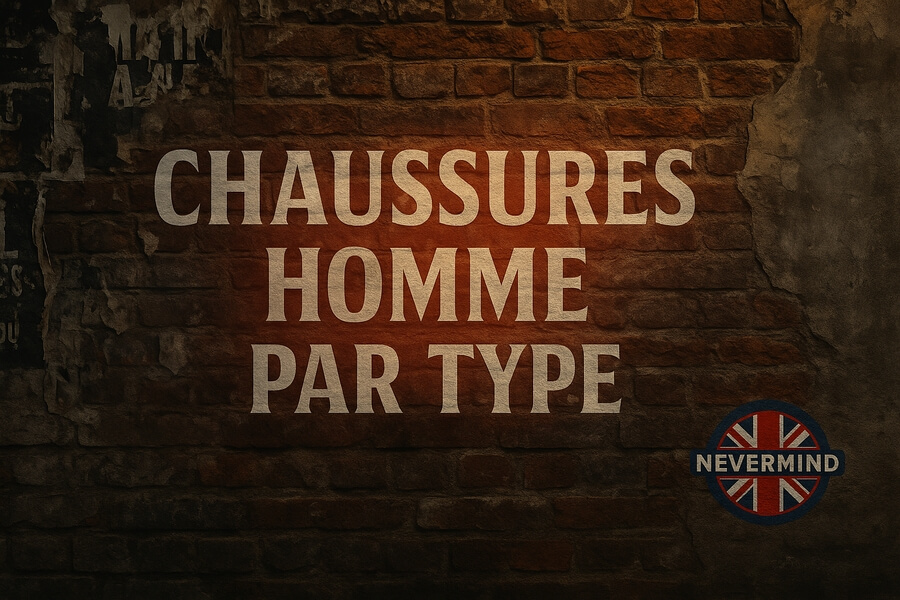Chaussures et bottes homme Nevermind par type