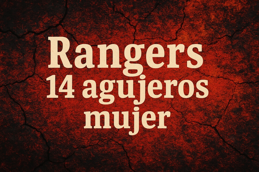 Rótulo con texto “Rangers 14 agujeros mujer” sobre fondo rojo con textura cracké.
